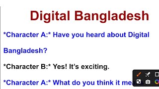 Digital Bangladesh dialogue writing  Dialogue writing in English about Digital Bangladesh [upl. by Kazim441]