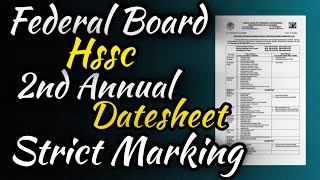 Federal Board HSSC 2nd Annual Exam Datesheet 2024  Fbise Lasted Update [upl. by Aynas]