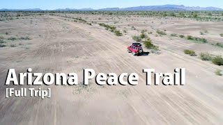 Arizona Peace Trail Special 2019  Full Trip [upl. by Akanke896]