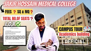 Jakir Hossain Medical College🔥Fees❓SQ amp MQ❓ CAMPUS TOUR🚗wbneetmbbsneetneet2024cutoffmbbs [upl. by Nona]