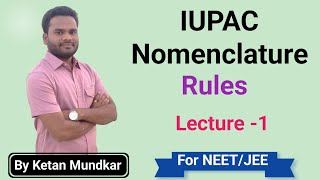 IUPAC Nomenclature  GOC  Lecture 1  Marathi  NEETJEE [upl. by Ress]