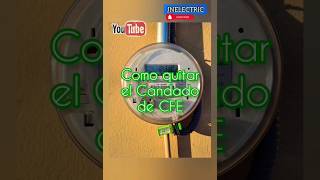 Como Quitar un Candado de CFE electricidad tips shortsvideo [upl. by Oigroeg]