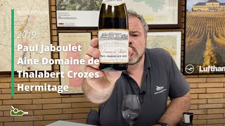 Wine Review Domaine Paul Jaboulet Aine Domaine de Thalabert Crozes Hermitage 2019 [upl. by Eliathan365]