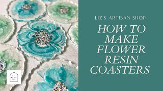 How to Make Flower Resin Coasters  DIY Epoxy Coasters  Flower Design [upl. by Sandie863]