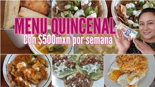 ‼️MENU Y GASTO QUINCENAL CON 1000🤑Ideas De 14 Comidas EconómicasFáciles y Rendidoras [upl. by Delanie]