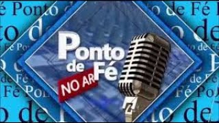 PROGRAMA PONTO DE FÉ9H [upl. by Doralia]