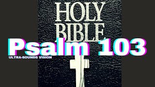 1 BOOK of PSALM 90106  Psalm 103  Psalm  Spiritual  Gospel  Bible  Praying  Singing [upl. by Earehs]