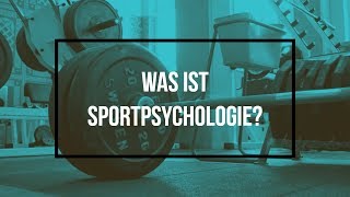 Was ist Sportpsychologie Wie arbeitet ein Sportpsychologe [upl. by Adnilav]