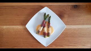 Asparagus wrapped in Parma ham with Hollandaise sauce [upl. by Atel]