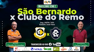 SÃO BERNARDO 2X2 CLUBE DO REMO  BRASILEIRÃO SÉRIE C  09092024 [upl. by Sadie]