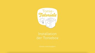 TonieTutorials Toniebox installieren [upl. by Einnoj]