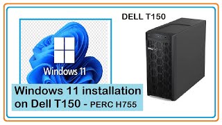 How to install Windows 11 on Dell T150 [upl. by Odnomar]