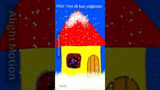 POV YILIN İLK KARI YAĞMIŞTIR animation animationmeme animasyon pov [upl. by Theis]