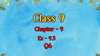 Class 9 l Maths l Ex 93 l Q6 NCERTDreamWorldXlx3uo [upl. by Crenshaw345]