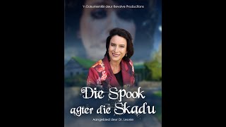 Die Spook agter die Skadu Dokumentêr [upl. by Costello]