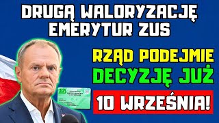 🔴RZĄD SZYKUJE SIĘ NA DRUGĄ WALORYZACJĘ EMERYTUR ZUS WE WTOREK 10 WRZEŚNIA PRZYJMIE PROJEKT USTAWY [upl. by Kneeland]