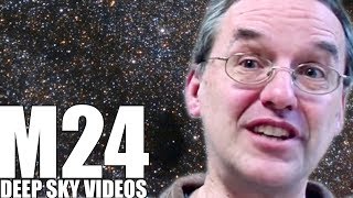 M24  Sagittarius Star Cloud  Deep Sky Videos [upl. by Gnoy]