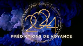 Voyance 2024 les prédictions de voyance 🌞 Que nous réserve le début dannée 2024 [upl. by Luba]