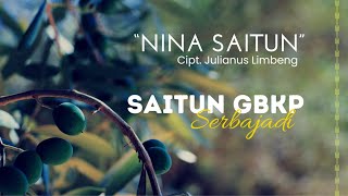 quotNINA SAITUNquot CiptJulianus Limbeng Pujipujin Saitun GBKP Serbajadi [upl. by Nivlac]