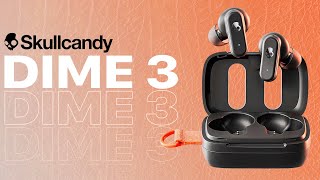 Skullcandy DIME 3 Unboxing y Review [upl. by Petua927]