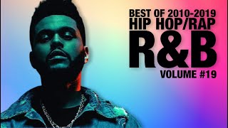 💎 2010s Hip Hop Songs  Best of 20102019 Rap RampB Mix  Volume 19  Champagne Shoji Mixtape [upl. by Audras740]