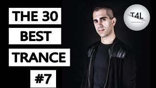 The 30 Best Trance Music Songs Ever 7 Newly Remixed Trance Classics  TranceForLife [upl. by Anahsak]