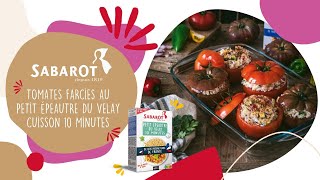 Recette Sabarot  Recette de tomates farcies végétariennes au Petit Épeautre Velay [upl. by Lexy]