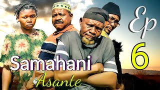 SAMAHANI ASANTE  Episode 6 amp 7  By Kitale  Emotional Drama [upl. by Inge]