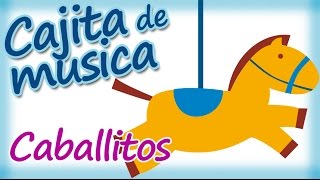 Cajita Musical para dormir y relajar bebés  Caballitos [upl. by Nerraw354]