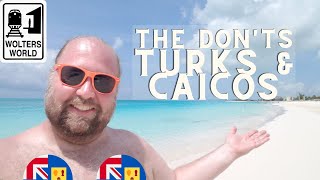 Turks amp Caicos The Donts of Visiting TCI [upl. by Jobi]