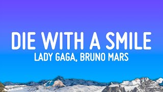 Lady Gaga Bruno Mars  Die With A Smile Lyrics [upl. by Bayard]