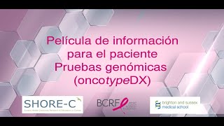 Understanding your Oncotype DX test result A short patient information film Spanish [upl. by Anahsar944]