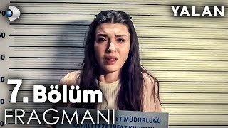 Yalan 7 Bölüm Fragmanı  Melike Hapishaneye Giriyor [upl. by Gauldin903]