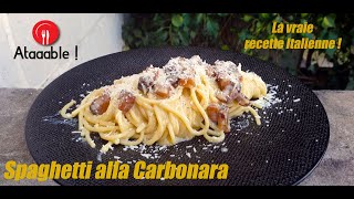 Spaghetti alla Carbonara  La vraie recette Italienne [upl. by Holmun]