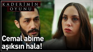 Kaderimin Oyunu 11 Bölüm  Cemal Abime Aşıksın Hala [upl. by Ahsikin]