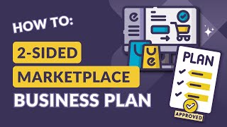 How to Write a 2Sided Marketplace Business Plan StepbyStep Free Template [upl. by Trebmer]