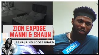 WANNI AND SHAUN SMASHED 😱  ZION SPILLS  BBNAIJA NO LOOSE GUARD  BBNAIJA SEASON 9  GLORY ELIJAH [upl. by Riess848]