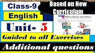 Grade 9 English Chapter 5 Guided to all Exercises Ethics Norms and Values [upl. by Dong]