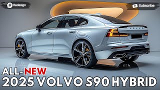 2025 Volvo S90 Hybrid Unveiled  The Revolutionary Future [upl. by Jacinda]