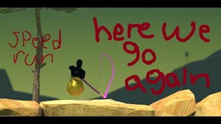 Getting Over It speedrun round 2 [upl. by Laira]