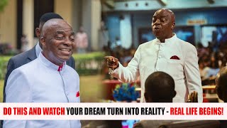 Do THIS and Watch your Dream turn into Reality  Real Life Begins by Bishop David Oyedepo [upl. by Melc]