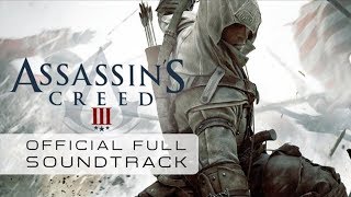 Assassin’s Creed 3  Lorne Balfe  What Came Before Track 24 [upl. by Eiramanin511]