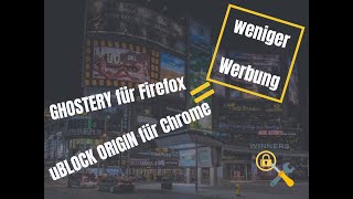 Ghostery für Firefox und uBlockOrigin für Chrome installieren [upl. by Karin]