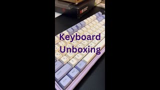 Keyboard Unboxing [upl. by Culver]