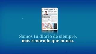 Los Andes Somos tu diario de siempre más renovado que nunca [upl. by Seira]