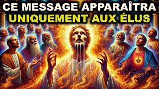 Seulement 2  des Élus Entendront Ce Message Rare [upl. by Ronoel598]