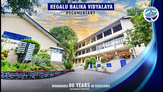 Kegalu Balika Vidyalaya Official Documentary Video [upl. by Odab]