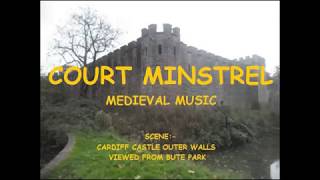 Court Minstrel Medieval Music [upl. by Winshell]