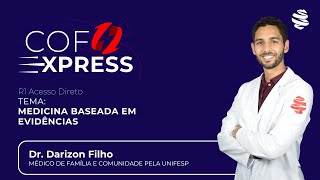 COFEXPRESS  Medicina baseada em evidências Com Dr Darizon Filho [upl. by Dawkins115]