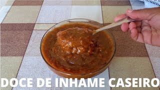 DOCE DE INHAME CASEIRO [upl. by Easlehc632]